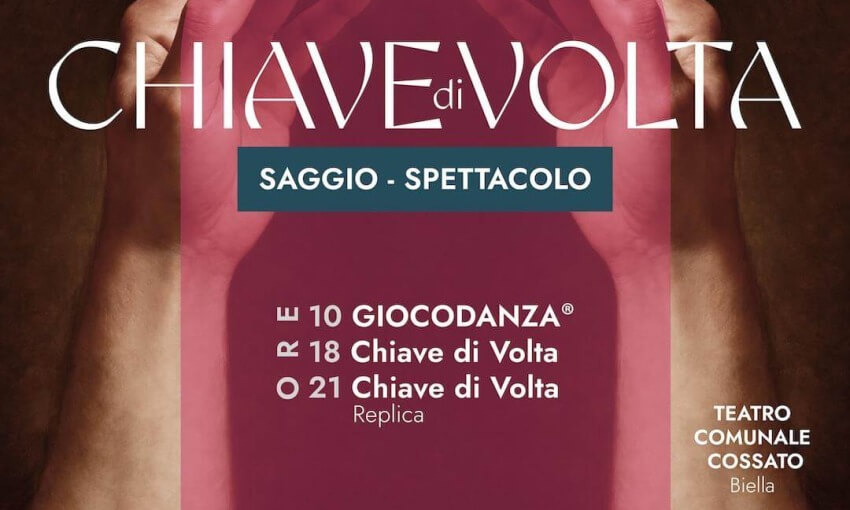 15 GIUGNO - CHIAVE DI VOLTA | Studio Danza Insieme